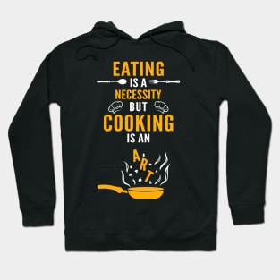 Cooking Art Hoodie